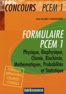 Couverture du produit · Formulaire PCEM1 : Physique, Biophysique, Chimie, Biochimie, Mathématiques, Probabilités et statistiques