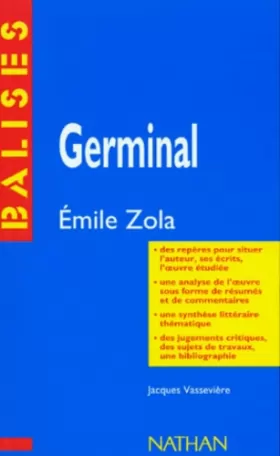 Couverture du produit · Germinal, Emile Zola : Résumé analytique, commentaire critique, documents complémentaires