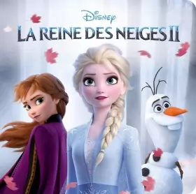 Couverture du produit · La Reine des Neiges 2 - Monde Enchanté - l'Histoire du Film - Disney - Nouvelle Édition