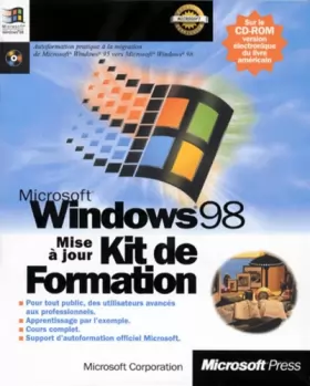 Couverture du produit · Microsoft Windows 98. Mise à jour. Kit de formation, avec un CD-ROM