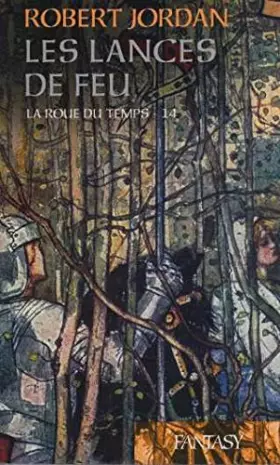 Couverture du produit · La roue du temps, tome 14: Les lances de feu
