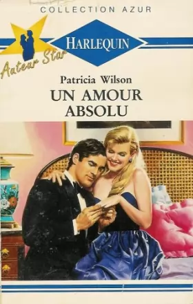 Couverture du produit · Un amour absolu : Collection : Harlequin azur n° 1247