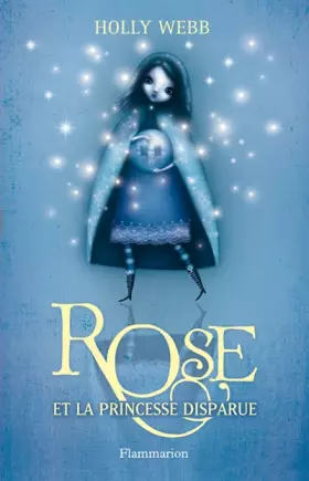 Couverture du produit · Rose, Tome 2 : Rose et la princesse disparue