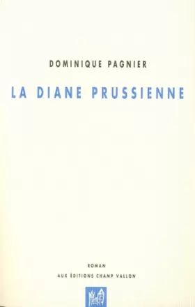 Couverture du produit · La Diane prussienne