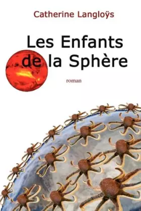 Couverture du produit · Les Enfants de La Sphère