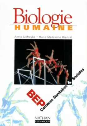 Couverture du produit · Biologie humaine, BEP : Carrières sanitaires & sociales