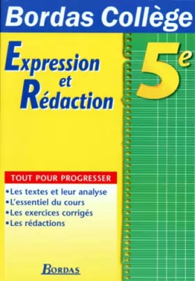 Couverture du produit · B.COLL. EXPR.ECRIT/REDACT. 5E    (Ancienne Edition)