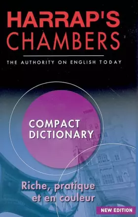 Couverture du produit · Chambers Compact Dictionary : The authority on english today