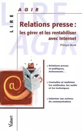 Couverture du produit · Relations presse : les gérer et les rentabiliser avec Internet