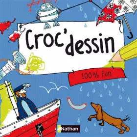 Couverture du produit · CROC'DESSIN 100% FUN