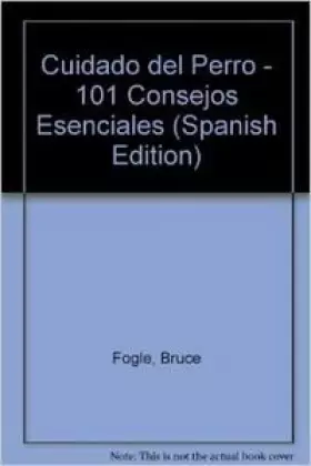 Couverture du produit · 101 consejos cuidado del perro