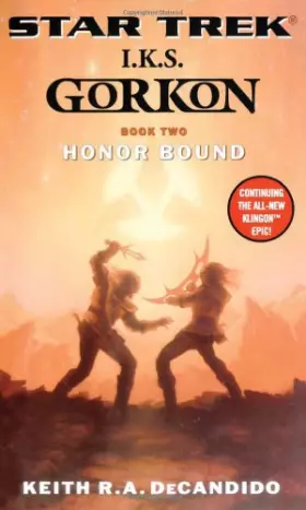 Couverture du produit · Gorkon Book Two: Honor Bound: Star Trek: IKS Gorkon