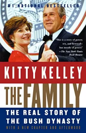 Couverture du produit · The Family: The Real Story of the Bush Dynasty