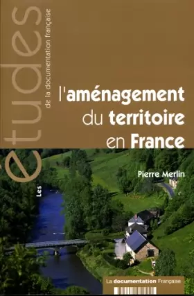 Couverture du produit · L'aménagement du territoire en France (n.5251)