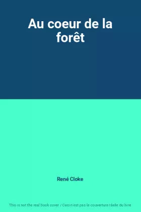 Couverture du produit · Au coeur de la forêt
