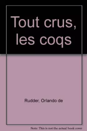 Couverture du produit · Tout crus les coqs                                                                            122997