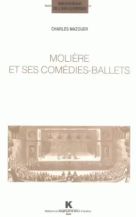 Couverture du produit · Molière et ses comédies-ballets