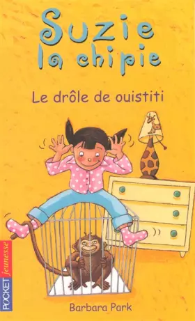 Couverture du produit · Suzy la Chipie, tome 2 : Le Drôle de ouistiti