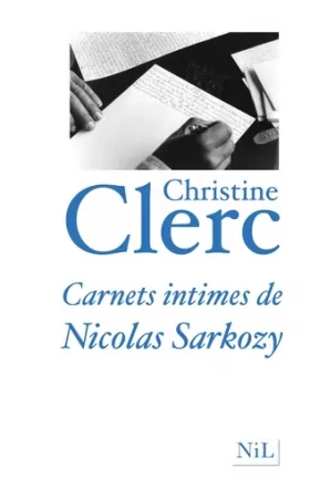 Couverture du produit · Carnets intimes de Nicolas Sarkozy
