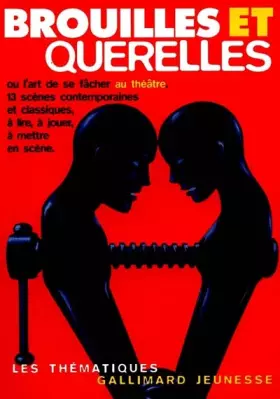 Couverture du produit · Brouilles et querelles ou l'art de se fâcher au théâtre