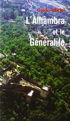 Couverture du produit · GUIA OFICIAL DE LA ALHAMBRA EN FRANCES