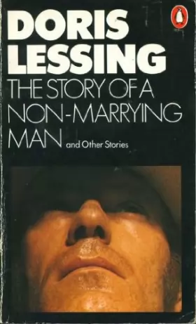 Couverture du produit · The Story of a Non-marrying Man and Other Stories