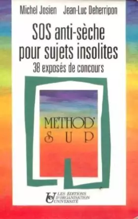 Couverture du produit · SOS anti-sèche pour sujets insolites : 38 exposés de concours