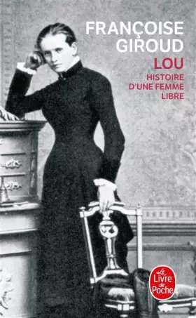 Couverture du produit · Lou, histoire d'une femme libre