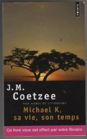 Couverture du produit · Michael k, sa vie, son temps