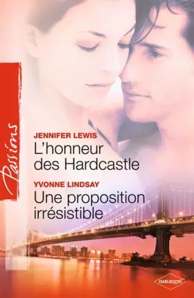 Couverture du produit · L'honneur des Hardcastle  Une proposition irrésistible