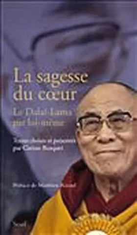 Couverture du produit · La sagesse du coeur : Le Dalaï-Lama par lui-même