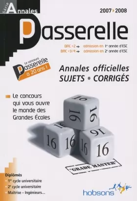 Couverture du produit · Annales Passerelle ESC : Concours 2007, sujets et corrigés
