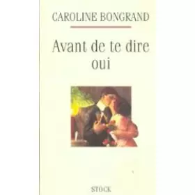 Couverture du produit · AVANT DE TE DIRE OUI