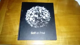 Couverture du produit · GOLF EN PRIVE