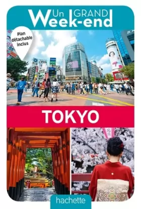 Couverture du produit · Guide Un Grand Week-end à Tokyo