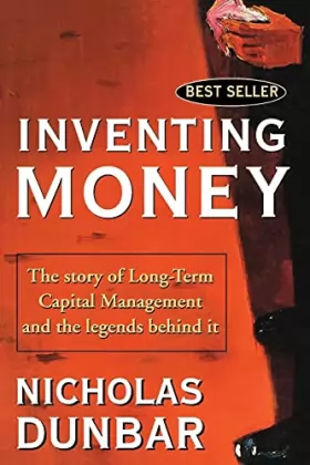 Couverture du produit · Inventing Money: The Story of Long-Term Capital Management and the Legends Behind It