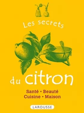 Couverture du produit · Les secrets du citron