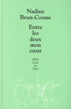Couverture du produit · Entre les deux mon coeur
