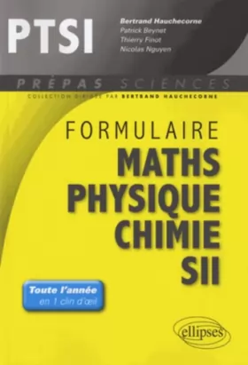 Couverture du produit · Formulaire Mathématiques Physique Chimie SII PTSI