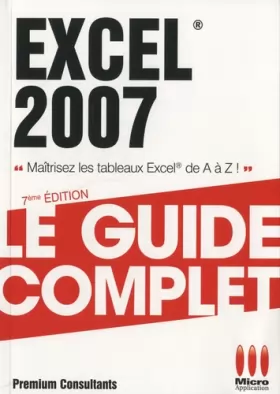 Couverture du produit · GUIDE COMPLET£EXCEL 2007
