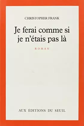 Couverture du produit · Je ferai comme si je n'étais pas là