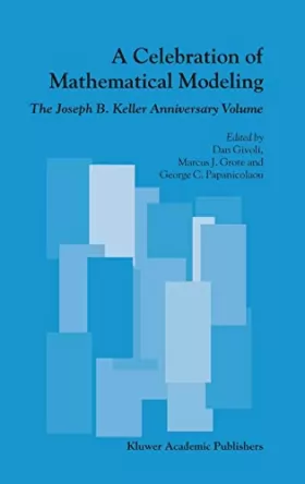 Couverture du produit · A Celebration of Mathematical Modeling: The Joseph B. Keller Anniversary Volume