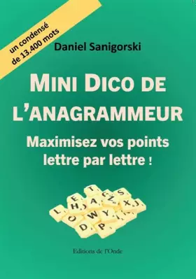 Couverture du produit · Mini Dico de l'anagrammeur: Maximisez vos points lettre par lettre