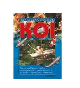 Couverture du produit · Le monde fascinant des koi