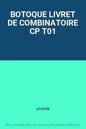 Couverture du produit · BOTOQUE LIVRET DE COMBINATOIRE CP T01