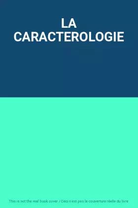 Couverture du produit · LA CARACTEROLOGIE