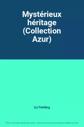 Couverture du produit · Mystérieux héritage (Collection Azur)