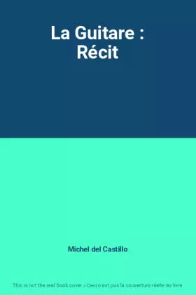 Couverture du produit · La Guitare : Récit