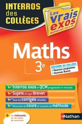 Couverture du produit · Maths 3e - Interros des collèges - Les vrais exos - + de 100 exercices avec corrigés détaillés - Brevet 2021