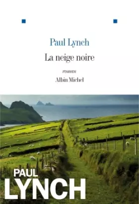 Couverture du produit · La neige noire